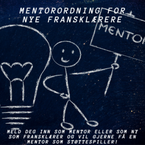 Mentorordning for nye fransklærere : prosjektet « jeunes enseignants ».